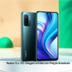 redmi 15 e 15c chegam a india com precos acessiveis