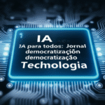 ia para todos jornal de brasilia destaca democratizacao da tecnologia