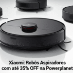 xiaomi robos aspiradores desconto powerplanet