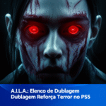 aila elenco dublagem reforca terror ps5