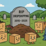 funeral for dropshipping cartoon 2025