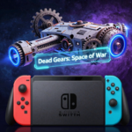 dead gears space of war nintendo switch 2 lancamento