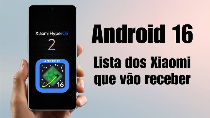 Xiaomi remove 8 celulares da atualização HyperOS 3 com Android 16