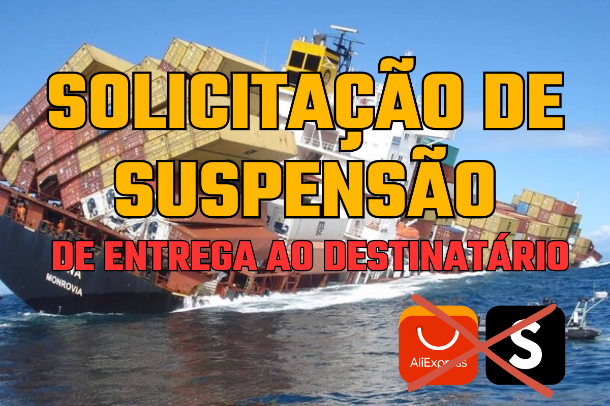 O que significa: Solicitação de Suspensão de Entrega ao Destinatário? 1 Solicitação de Suspensão de Entrega ao Destinatário