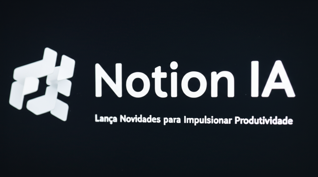 notion ia lanca novidades para impulsionar produtividade